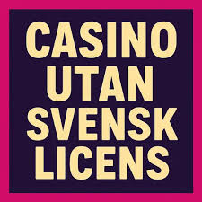 Malta Casino Utan Svensk Licens - En Guide till Spelande Utan Begränsningar