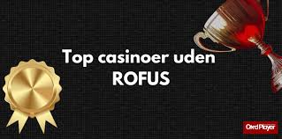 Online Casino Uden Om Rufus Oplev Spilleverdenen Uden Begrænsninger