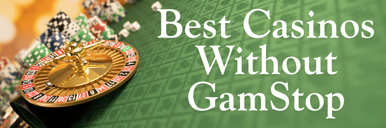 Best Casino Not on GamStop Your Ultimate Guide -1366878308