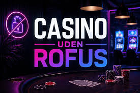 Casino uden ROFUS i Danmark - Spil ansvarligt og find gode tilbud