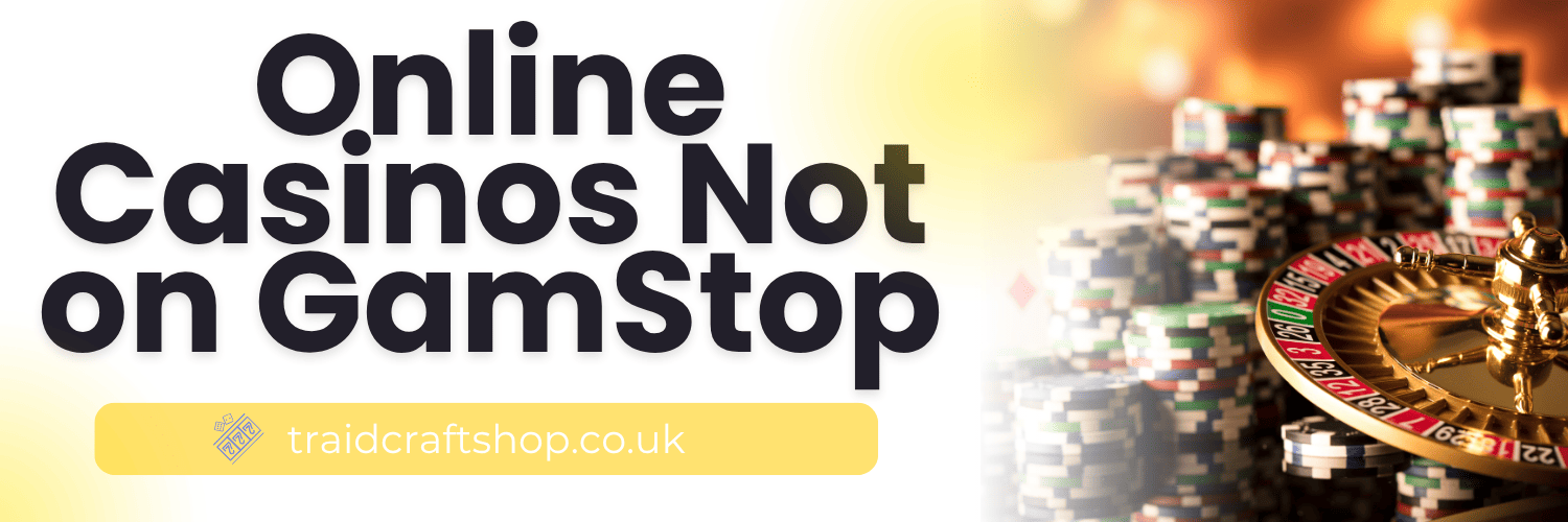Exploring Non-Gamstop Casinos A Guide for Players 1756313723