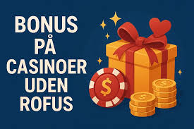 Bedste Casino Uden ROFUS - Find Din Favorit