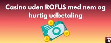 Casino Uden ROFUS Uden Penge - Find Dine Favoritter
